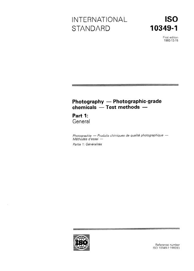ISO 10349-1:1992 - Photography -- Photographic-grade chemicals -- Test methods