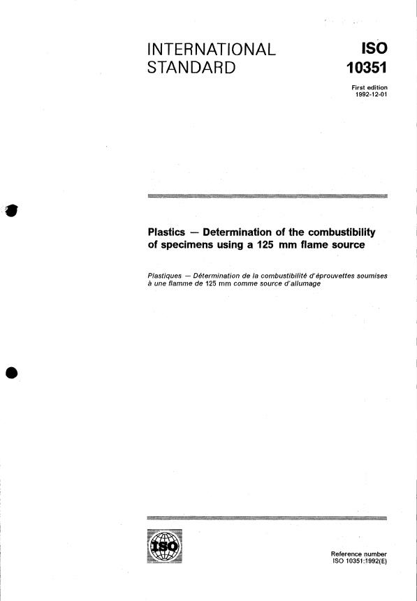 ISO 10351:1992 - Plastics -- Determination of the combustibility of specimens using a 125 mm flame source