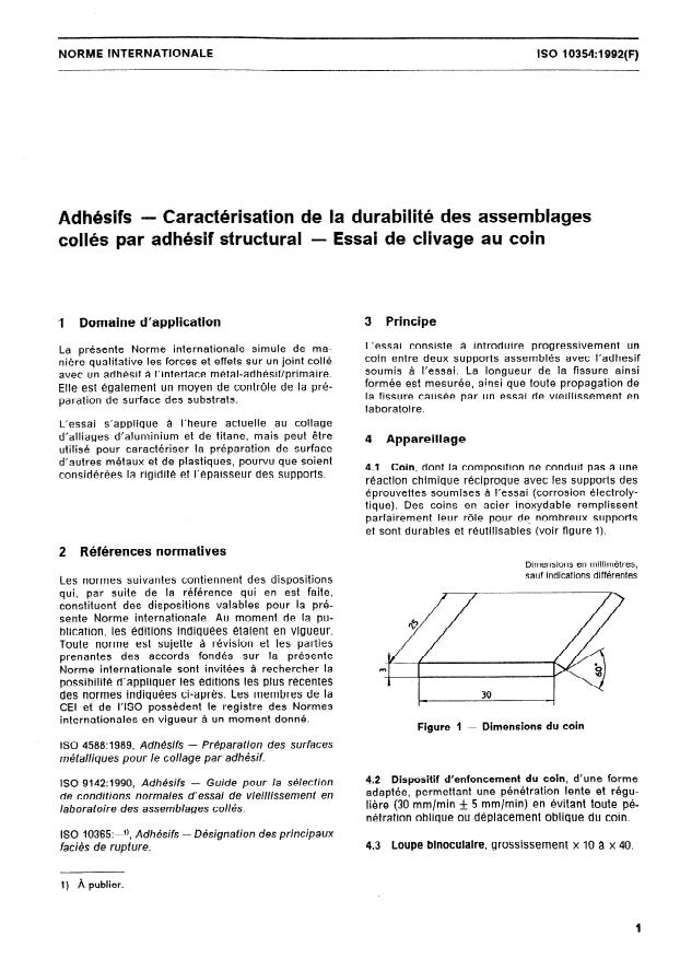 ISO 10354:1992 - Adhésifs -- Caractérisation de la durabilité des assemblages collés par adhésif structural -- Essai de clivage au coin