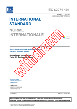 IEC 62271-101:2012+AMD1:2017 CSV - High-voltage switchgear and controlgear - Part 101: Synthetic testing
Released:11/30/2017
Isbn:9782832251362 - Page 3 preview