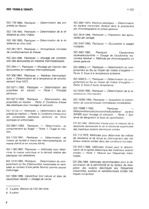 ISO 10366-2:1994 ISO 10366-2:1994 - Plastiques -- Méthylméthacrylate/acrylonitrile/butadiene/styrene (MABS) pour moulage et extrusion - Page 4 preview