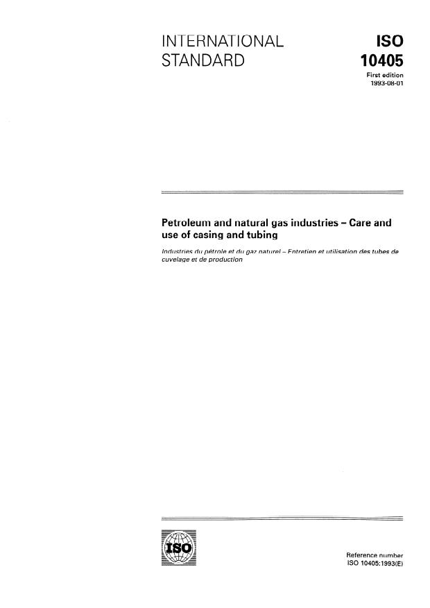 ISO 10405:1993 - Petroleum and natural gas industries -- Care and use of casing and tubing