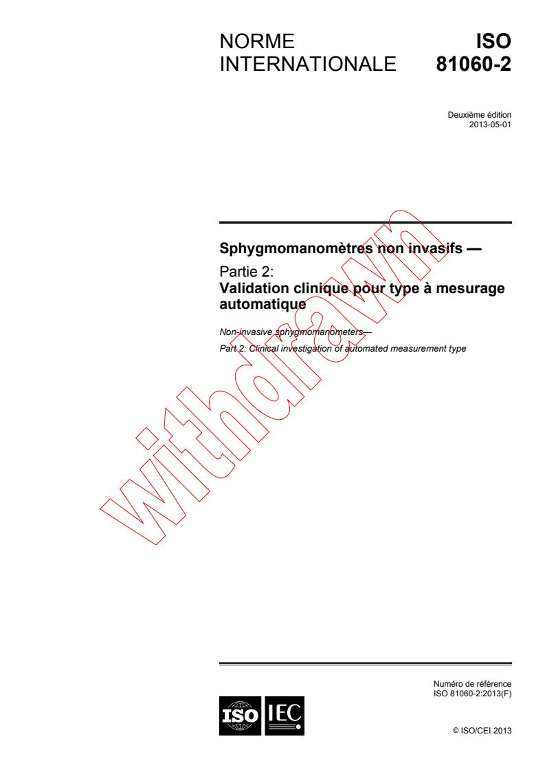 ISO 81060-2:2013 - Sphygmomanomètres non invasifs - Partie 2: Validation clinique pour type à mesurage automatique
Released:4/18/2013