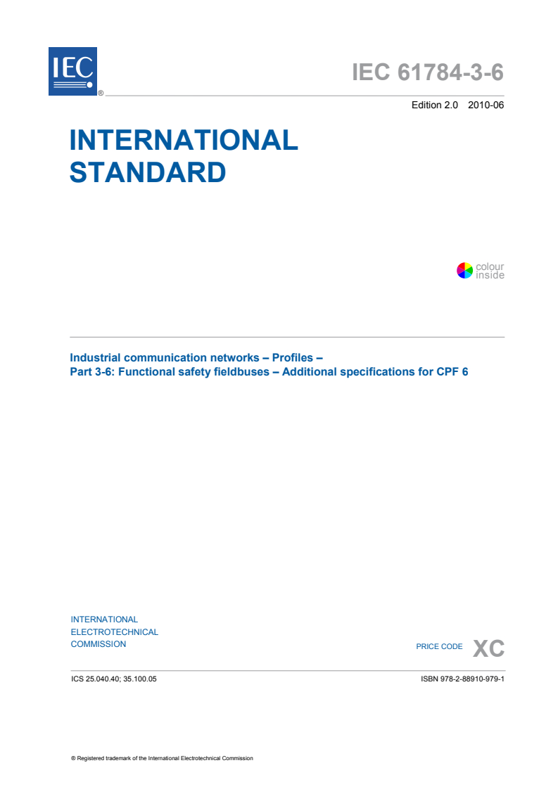 IEC 61784-3-6:2010 - Industrial communication networks - Profiles - Part 3-6: Functional safety fieldbuses - Additional specifications for CPF 6
Released:6/29/2010
Isbn:9782889109791