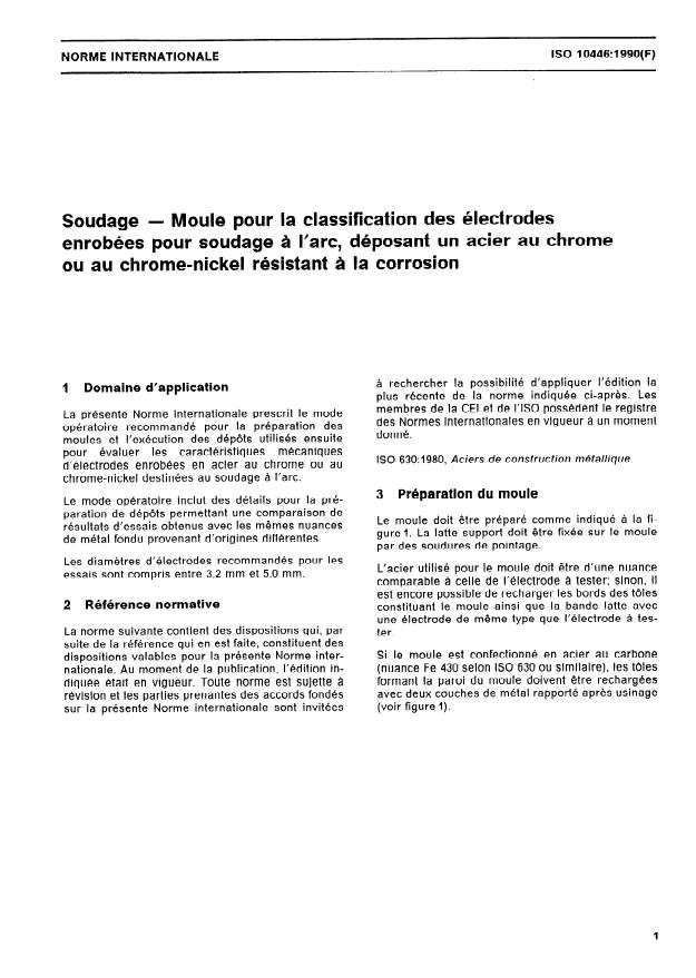 ISO 10446:1990 - Soudage -- Moule pour la classification des électrodes enrobées pour soudage a l'arc, déposant un acier au chrome ou au chrome-nickel résistant a la corrosion