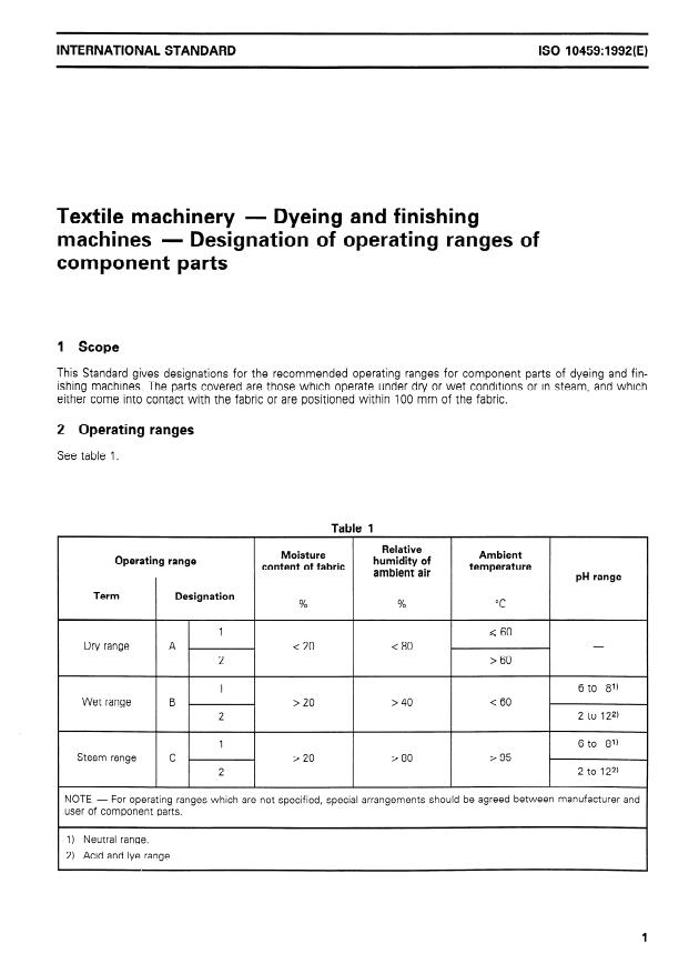 ISO 10459:1992 - Textile machinery -- Dyeing and finishing machines -- Designation of operating ranges of component parts