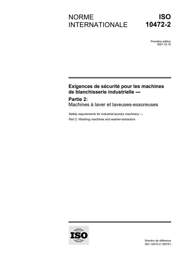 ISO 10472-2:1997 - Exigences de sécurité pour les machines de blanchisserie industrielle