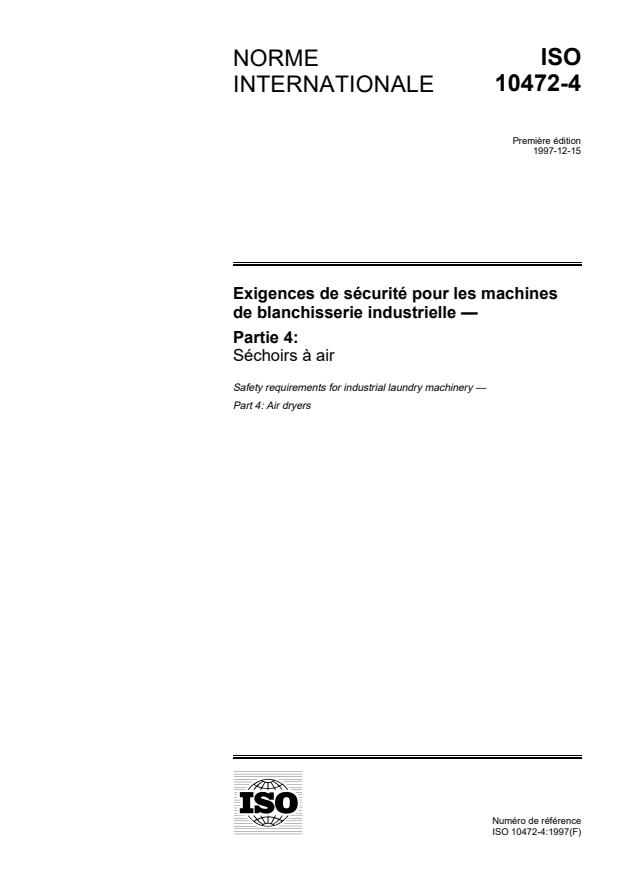 ISO 10472-4:1997 - Exigences de sécurité pour les machines de blanchisserie industrielle