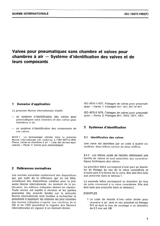 ISO 10475:1992 - Valves pour pneumatiques sans chambre et valves pour chambres a air -- Systeme d'identification des valves et de leurs composants