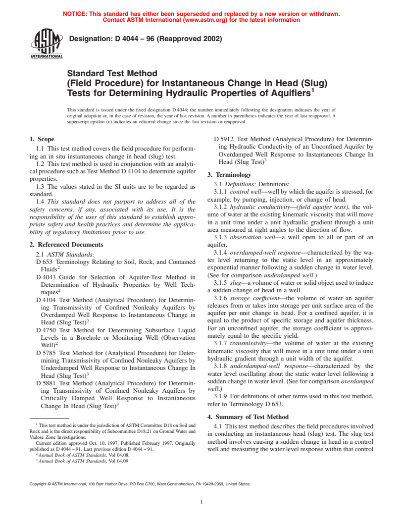 ASTM D4044-96(2002) - Standard Test Method for (Field Procedure) for Instantaneous Change in Head (Slug) Tests for Determining Hydraulic Properties of Aquifiers