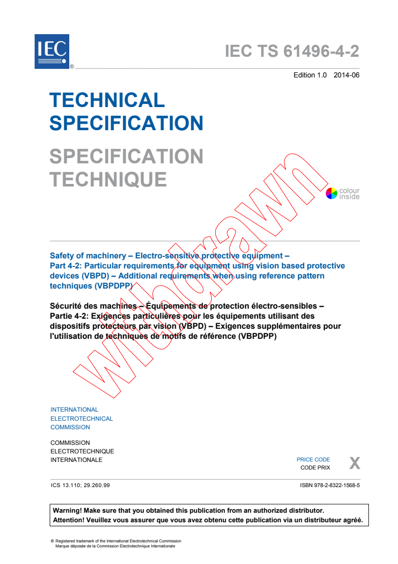 IEC TS 61496-4-2:2014 - Safety of machinery - Electro-sensitive protective equipment - Part 4-2: Particular requirements for equipment using vision based protective devices (VBPD) - Additional requirements when using reference pattern techniques (VBPDPP)
Released:6/19/2014
Isbn:9782832215685