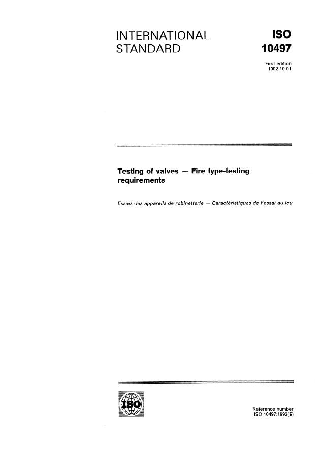 ISO 10497:1992 - Testing of valves -- Fire type-testing requirements