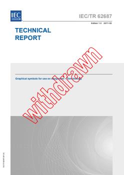 IEC TR 62687:2011 IEC TR 62687:2011 - Graphical symbols for use on equipment - Terminology
Released:2/23/2011 - Page 1 preview