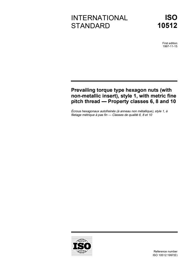 ISO 10512:1997 - Prevailing torque type hexagon nuts (with non-metallic insert), style 1, with metric fine pitch thread -- Property classes 6, 8 and 10