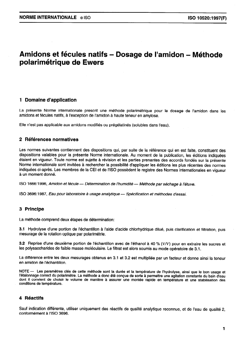 ISO 10520:1997 - Amidons et fécules natifs — Dosage de l'amidon — Méthode polarimétrique de Ewers
Released:8/28/1997