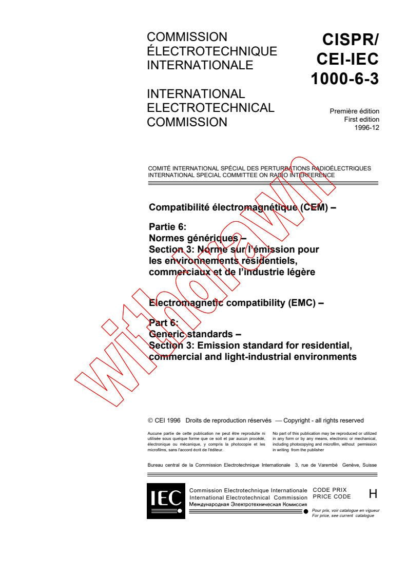 CISPR 61000-6-3:1996 - Electromagnetic compatibility (EMC) - Part 6: Generic standards - Section 3: Emission standard for residential, commercial and light-industrial environments
Released:12/12/1996