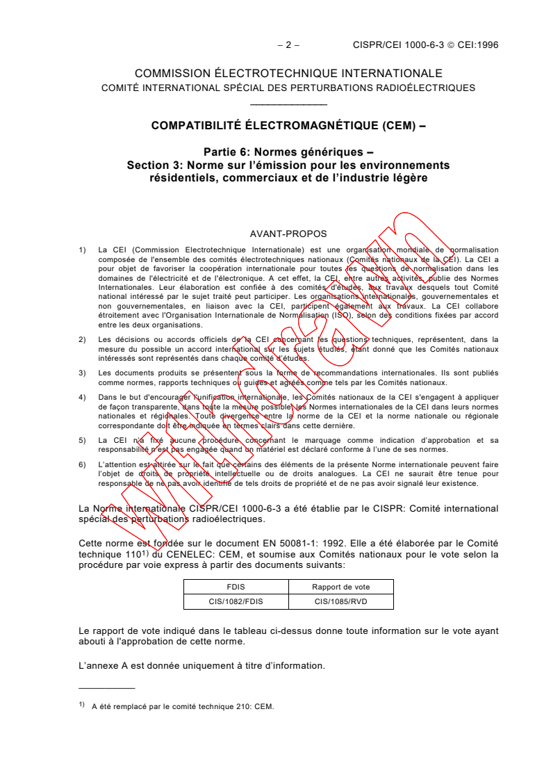 CISPR 61000-6-3:1996 CISPR 61000-6-3:1996 - Electromagnetic compatibility (EMC) - Part 6: Generic standards - Section 3: Emission standard for residential, commercial and light-industrial environments
Released:12/12/1996 - Page 4 preview