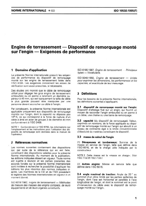 ISO 10532:1995 - Engins de terrassement -- Dispositif de remorquage monté sur l'engin -- Exigences de performance