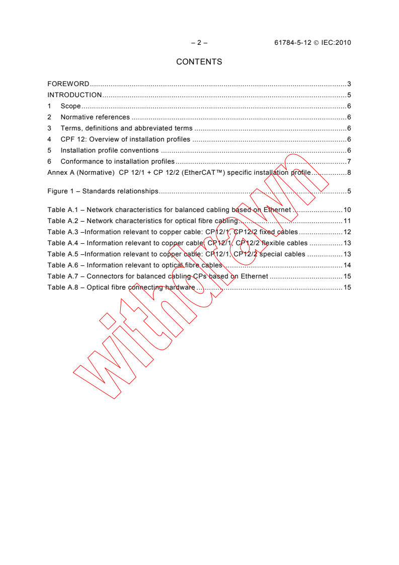 IEC 61784-5-12:2010 IEC 61784-5-12:2010 - Industrial communication networks - Profiles - Part 5-12: Installation of fieldbuses - Installation profiles for CPF 12
Released:7/22/2010
Isbn:9782889129522 - Page 4 preview