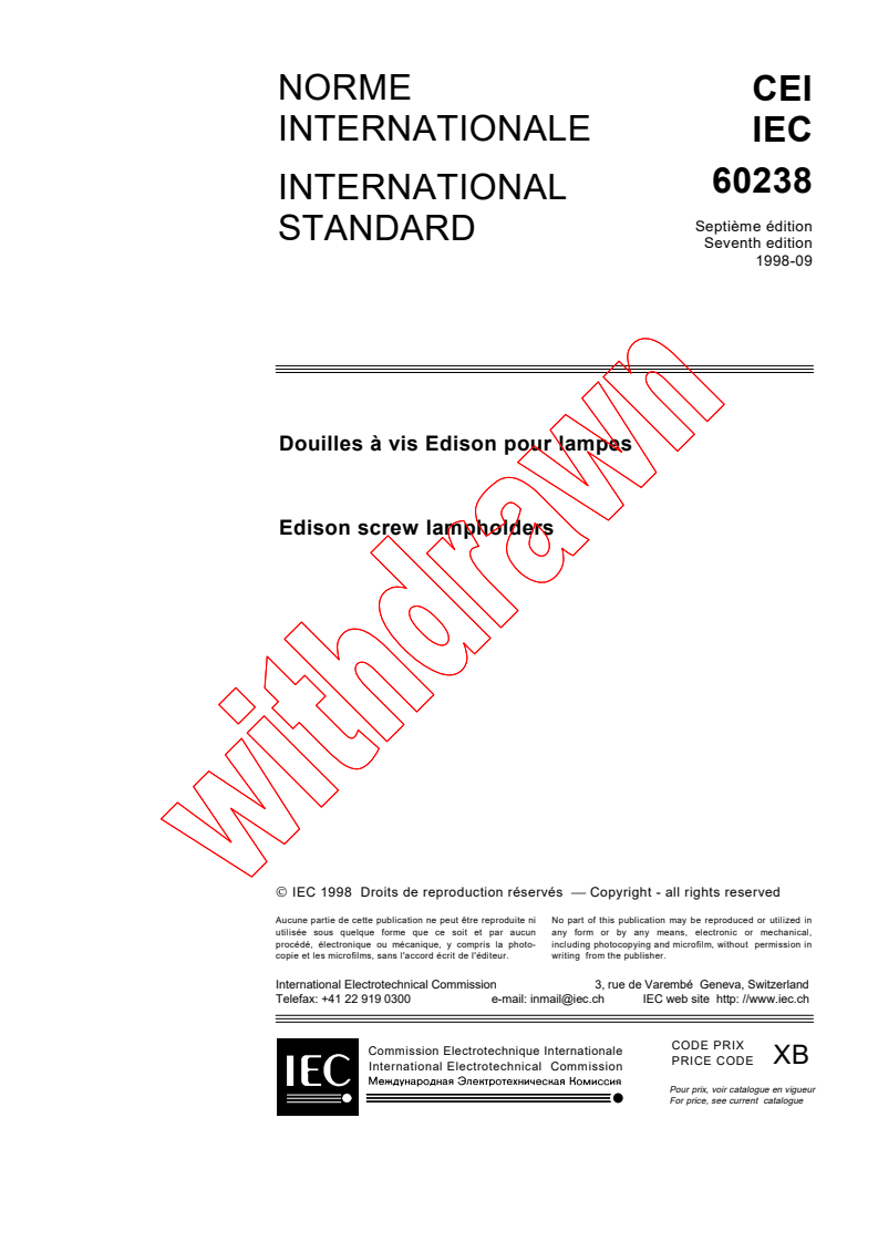 IEC 60238:1998 - Edison screw lampholders
Released:9/30/1998
Isbn:2831845238