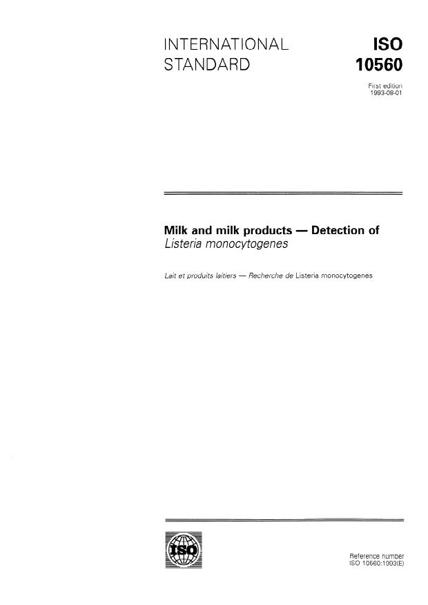 ISO 10560:1993 - Milk and milk products -- Detection of Listeria monocytogenes