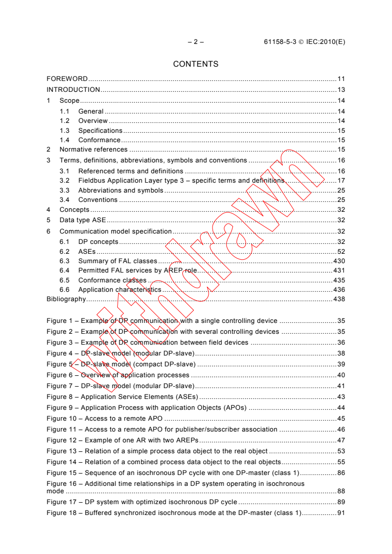 IEC 61158-5-3:2010 IEC 61158-5-3:2010 - Industrial communication networks - Fieldbus specifications - Part 5-3: Application layer service definition - Type 3 elements
Released:8/6/2010
Isbn:9782889121069 - Page 4 preview