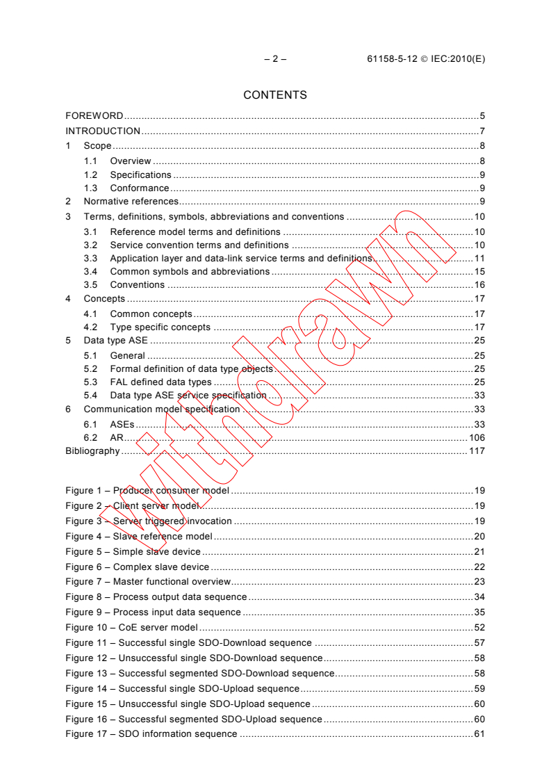 IEC 61158-5-12:2010 IEC 61158-5-12:2010 - Industrial communication networks - Fieldbus specifications - Part 5-12: Application layer service definition - Type 12 elements
Released:8/5/2010
Isbn:9782889121083 - Page 4 preview