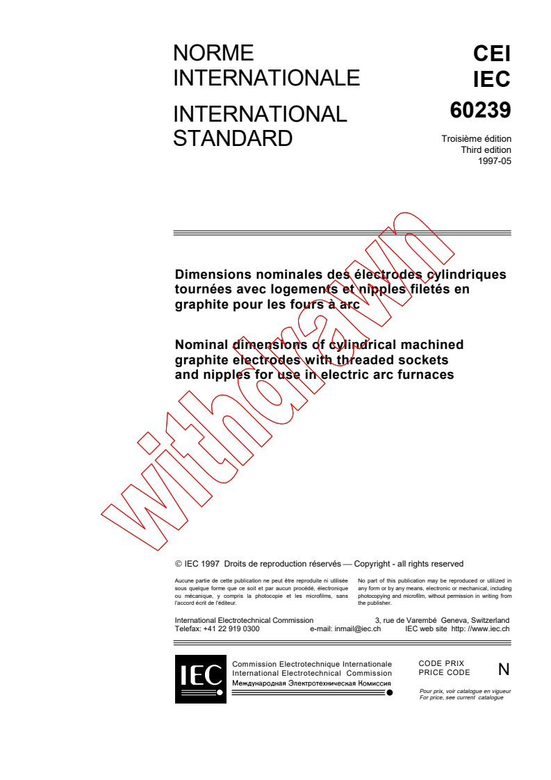 IEC 60239:1997 - Nominal dimensions of cylindrical machined graphite electrodes with threaded sockets and nipples for use in electric arc furnaces
Released:4/28/1997
Isbn:283183841X