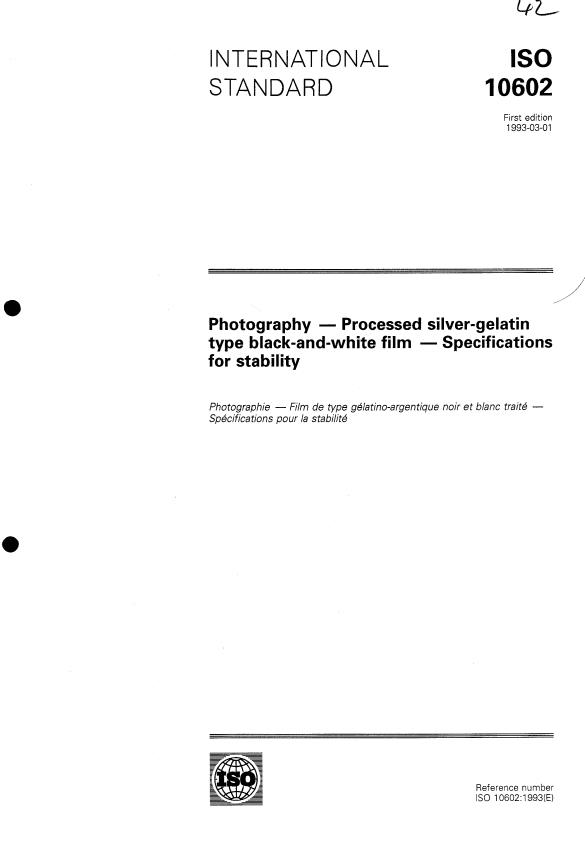 ISO 10602:1993 - Photography -- Processed silver-gelatin type black-and-white film -- Specifications for stability