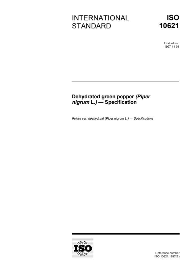 ISO 10621:1997 - Dehydrated green pepper (Piper nigrum L.) -- Specification