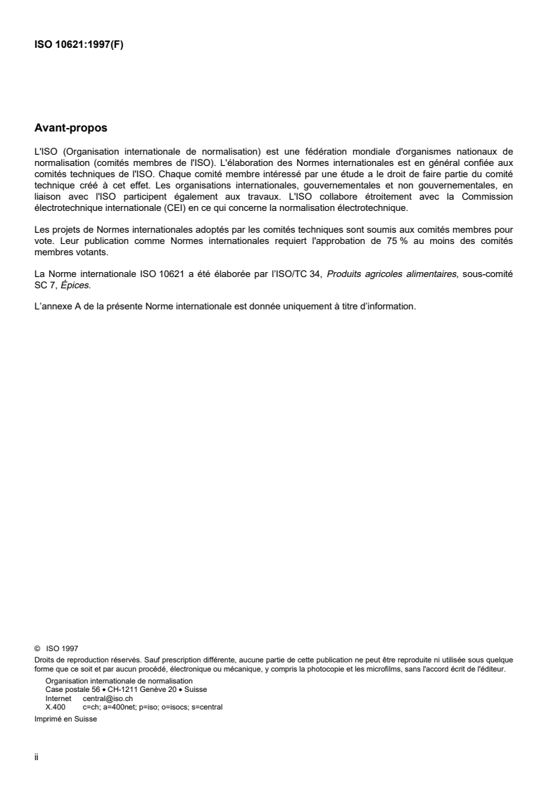 ISO 10621:1997 ISO 10621:1997 - Poivre vert déshydraté (Piper nigrum L.) — Spécifications
Released:10/23/1997 - Page 2 preview