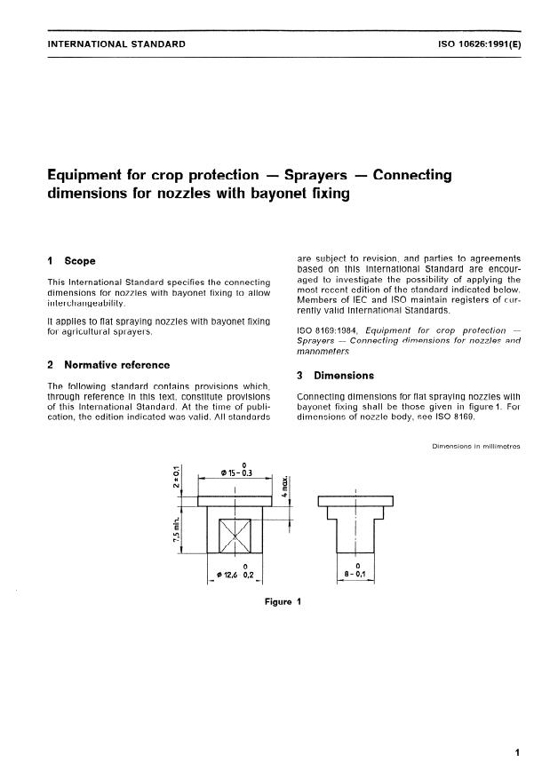 ISO 10626:1991 - Equipment for crop protection -- Sprayers -- Connecting dimensions for nozzles with bayonet fixing