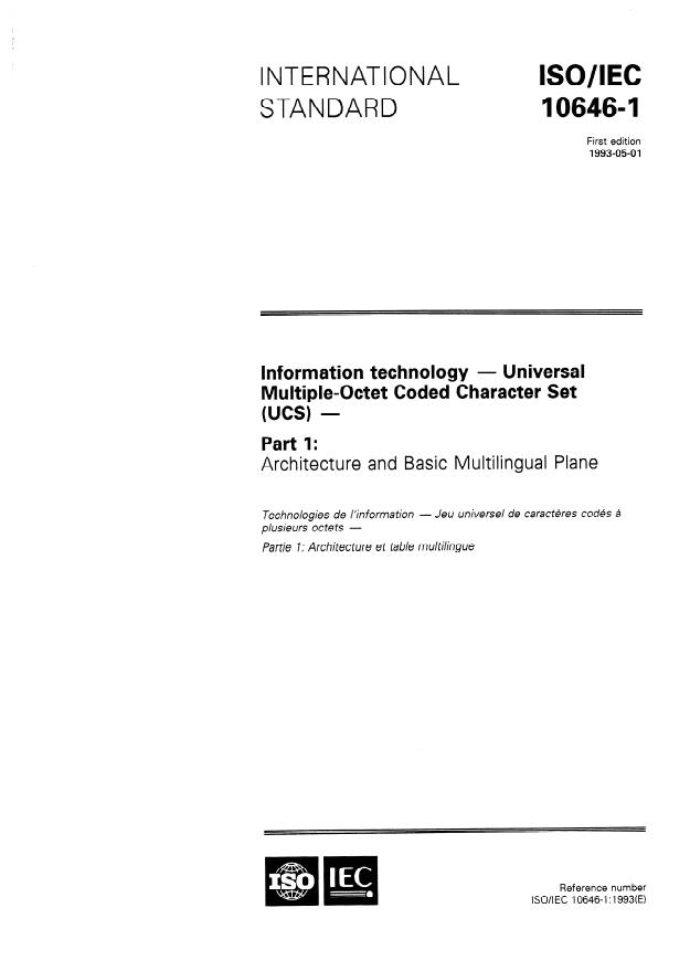 ISO/IEC 10646-1:1993 - Information technology -- Universal Multiple-Octet Coded Character Set (UCS)