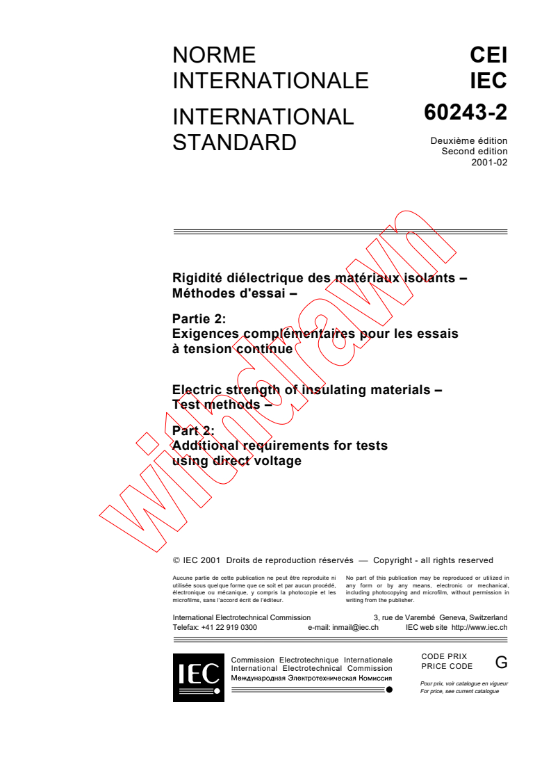 IEC 60243-2:2001 - Electric strength of insulating materials - Test methods - Part 2: Additional requirements for tests using direct voltage
Released:2/8/2001
Isbn:2831856094