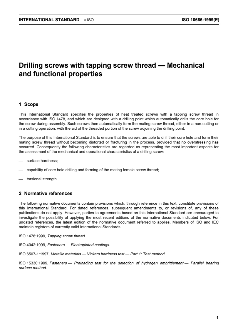 ISO 10666:1999 - Drilling screws with tapping screw thread — Mechanical and functional properties
Released:9/23/1999