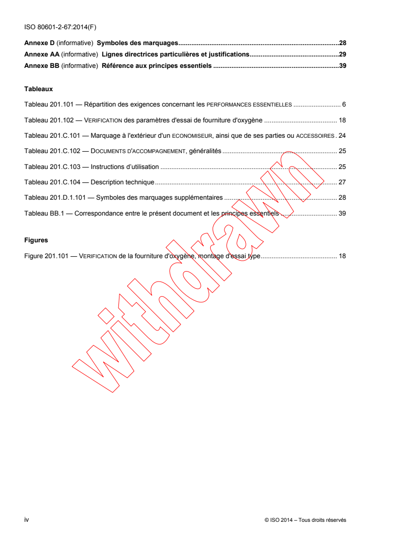 ISO 80601-2-67:2014 ISO 80601-2-67:2014 - Medical electrical equipment -- Part 2-67: Particular requirements for basic safety and essential performance of oxygen-conserving equipment
Released:5/14/2014 - Page 4 preview