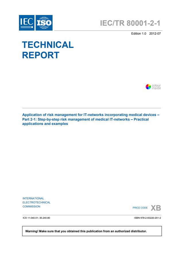 IEC TR 80001-2-1:2012 - Application of risk management for IT-networks incorporating medical devices - Part 2-1: Step by step risk management of medical IT-networks - Practical applications and examples