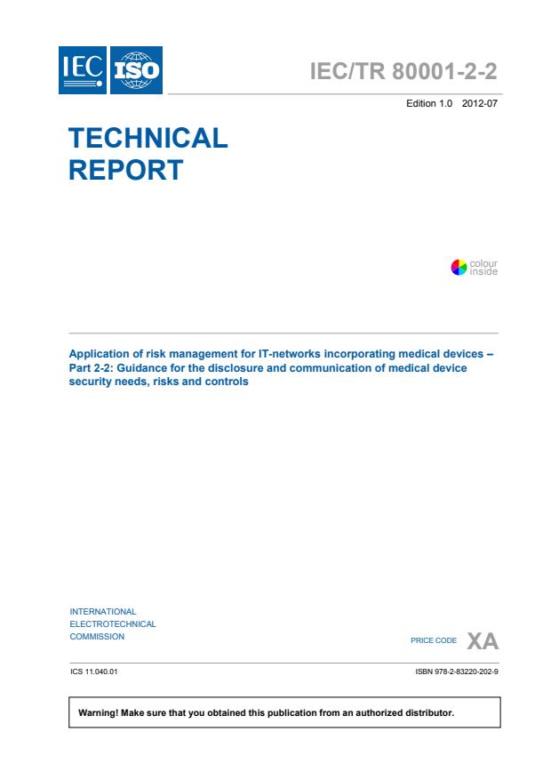 IEC TR 80001-2-2:2012 - Application of risk management for IT-networks incorporating medical devices - Part 2-2: Guidance for the disclosure and communication of medical device security needs, risks and controls