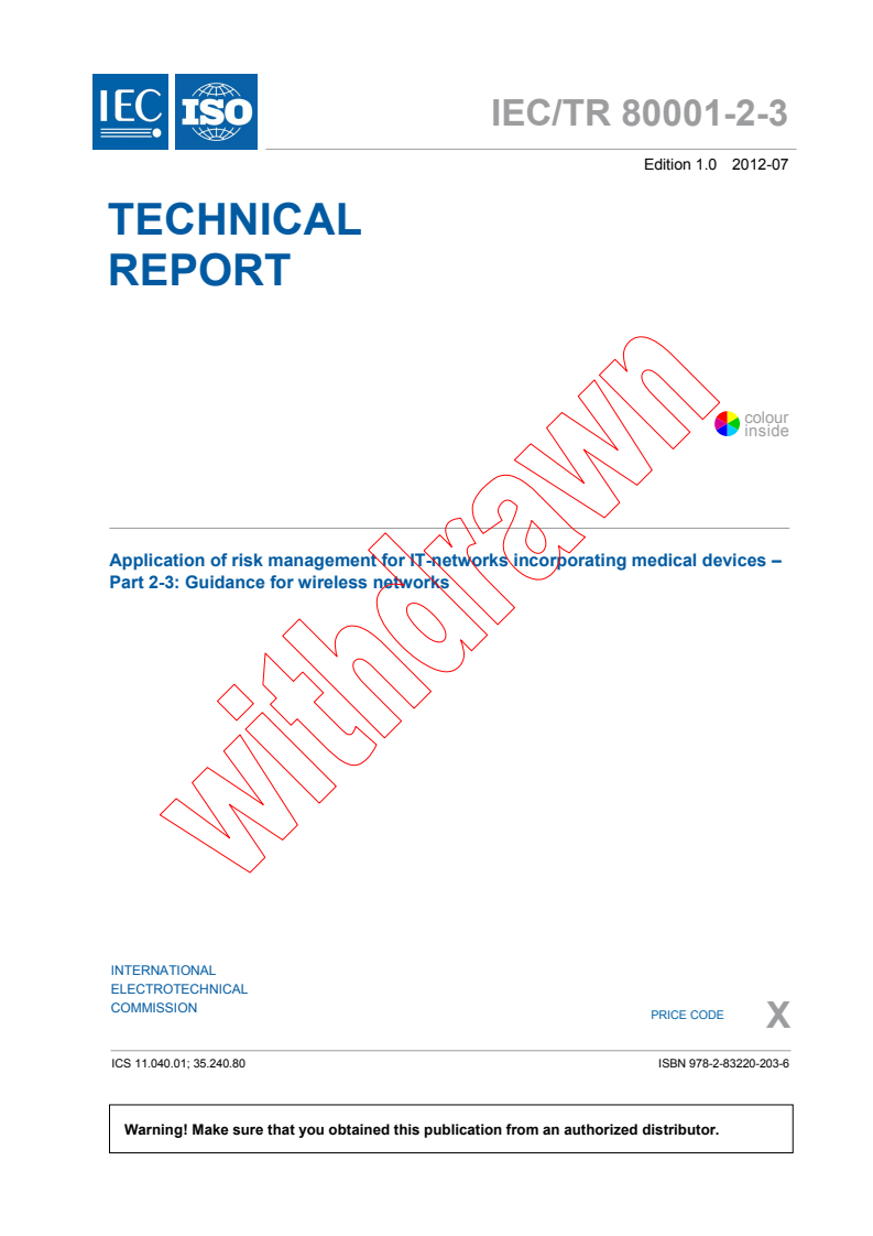 IEC TR 80001-2-3:2012 - Application of risk management for IT-networks incorporating medical devices - Part 2-3: Guidance for wireless networks
Released:7/10/2012
Isbn:9782832202036