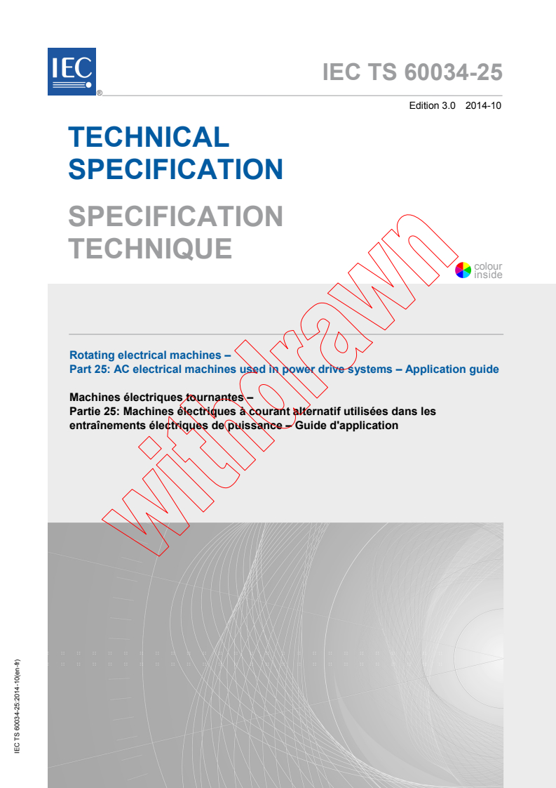 IEC TS 60034-25:2014 - Rotating electrical machines - Part 25: AC electrical machines used in power drive systems - Application guide
Released:10/8/2014
Isbn:9782832218761