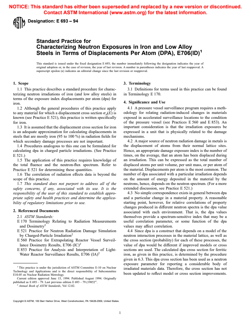 ASTM E693-94 - Standard Practice for Characterizing Neutron Exposures in Iron and Low Alloy Steels in Terms of Displacements Per Atom (DPA), E706(ID)