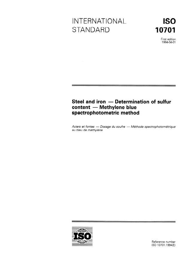 ISO 10701:1994 - Steel and iron -- Determination of sulfur content -- Methylene blue spectrophotometric method