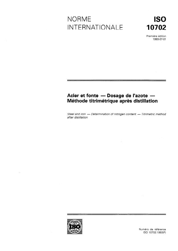 ISO 10702:1993 - Acier et fonte -- Dosage de l'azote -- Méthode titrimétrique apres distillation