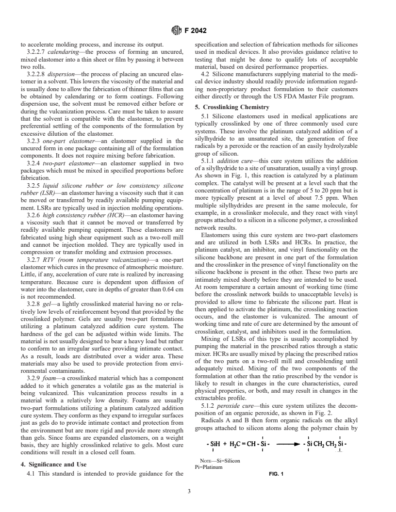 ASTM F2042-00 - Standard Guide for Silicone Elastomers, Gels, and Foams Used in Medical Applications Part II - Crosslinking and Fabrication