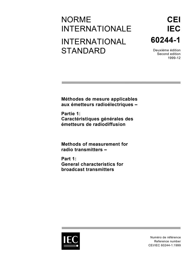 IEC 60244-1:1999 - Methods of measurement for radio transmitters - Part 1: General characteristics for broadcast transmitters