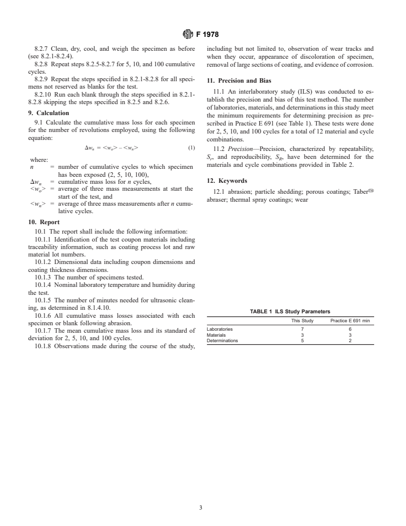 ASTM F1978-00 - Standard Test Method for Measuring Abrasion Resistance of Metallic Thermal Spray Coatings by Using the Taber<sup>TM</sup> Abraser