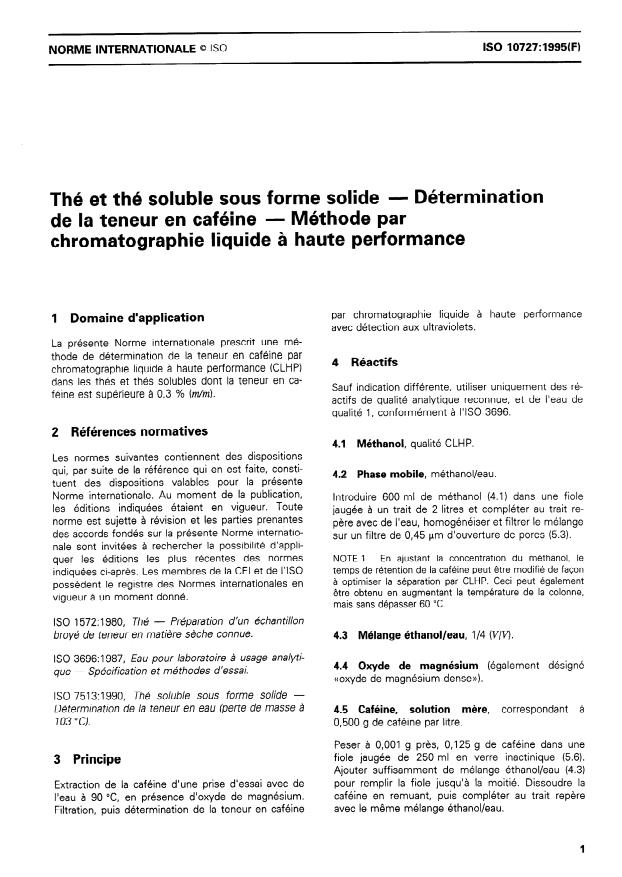 ISO 10727:1995 - Thé et thé soluble sous forme solide -- Détermination de la teneur en caféine -- Méthode par chromatographie liquide a haute performance