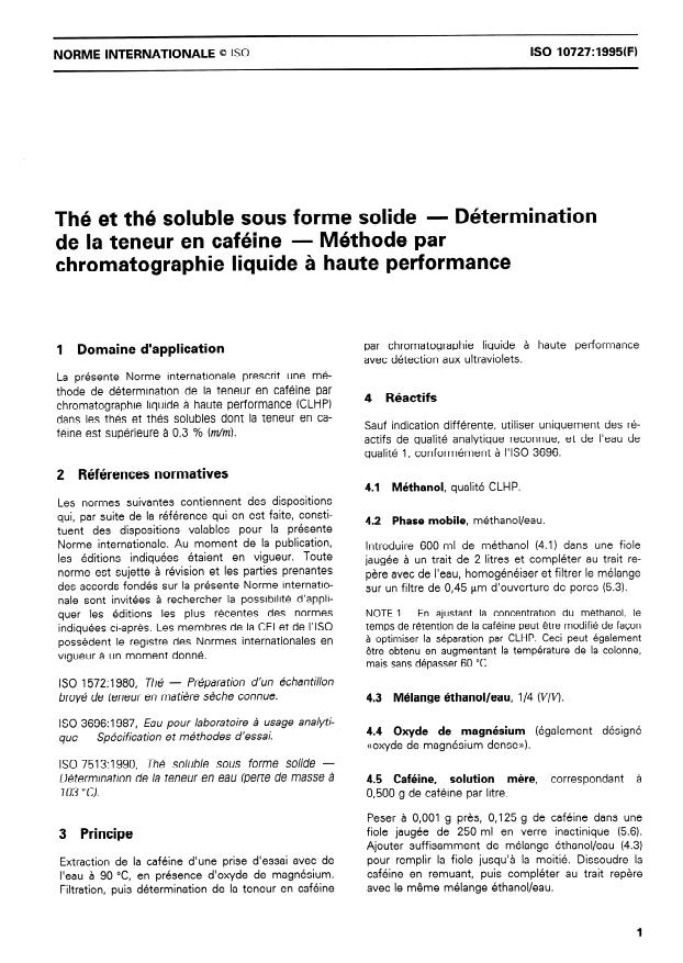ISO 10727:1995 - Thé et thé soluble sous forme solide -- Détermination de la teneur en caféine -- Méthode par chromatographie liquide a haute performance