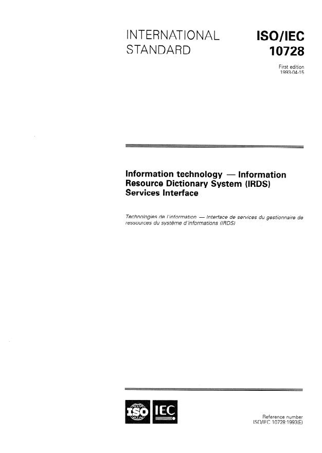 ISO/IEC 10728:1993 - Information technology -- Information Resource Dictionary System (IRDS) Services Interface