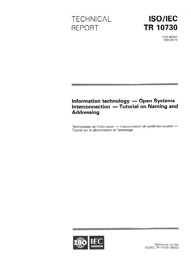 ISO/IEC TR 10730:1993 - Information technology -- Open Systems Interconnection -- Tutorial on naming and addressing